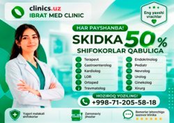SKIDKA 50% — har payshanba Ibrat Med klinikasida shifokor konsultatsiyalari!